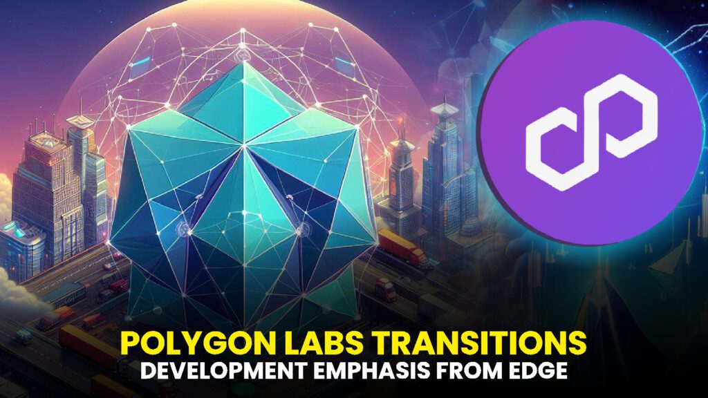 POLYGON LABS TRANSITIONS