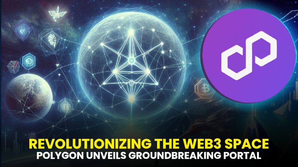 REVOLUTIONIZING THE WEB3 SPACE