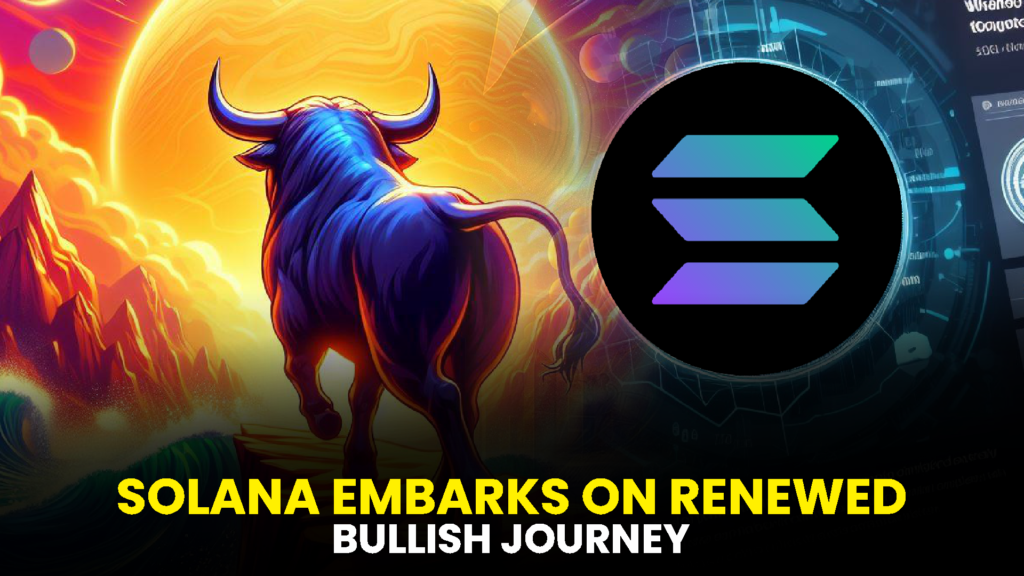 SOLANA EMBARKS ON RENEWED