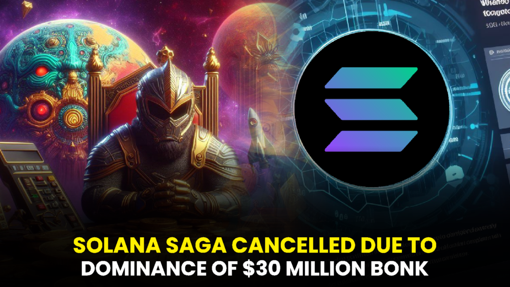 SOLANA SAGA CANCELLED DUE TO