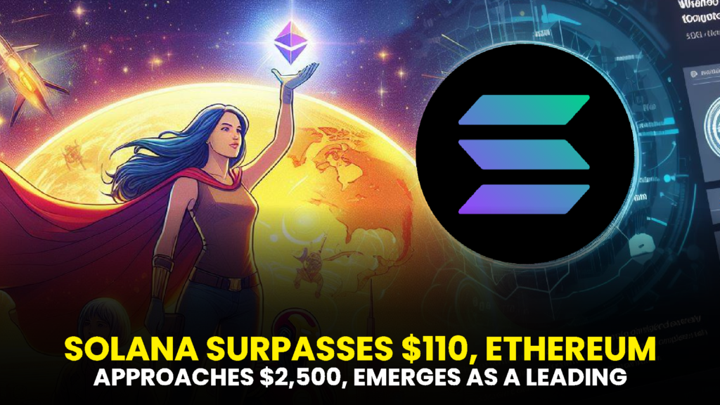 SOLANA SURPASSES 110 ETHEREUM