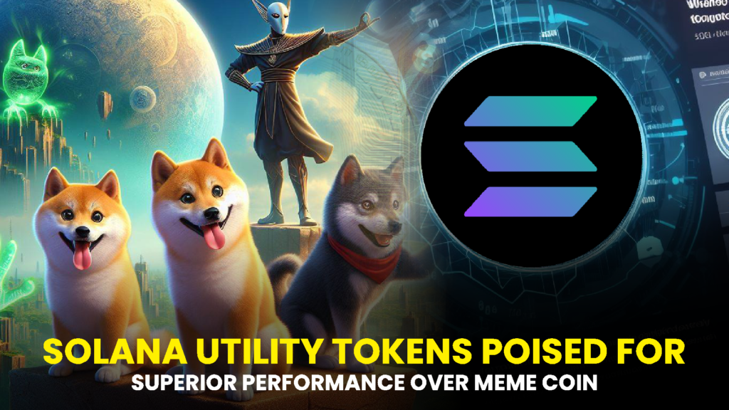 SOLANA UTILITY TOKENS POISED FOR