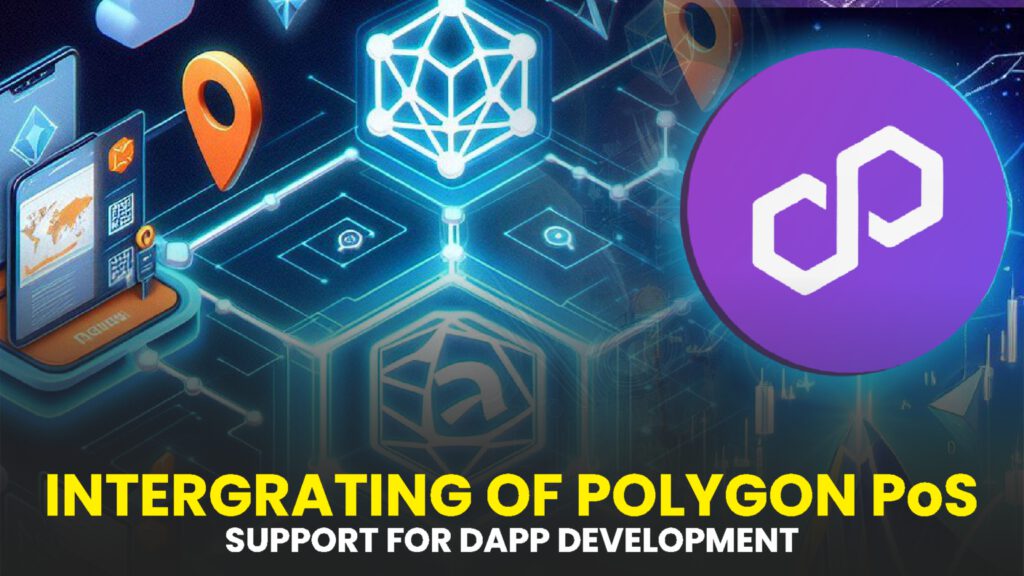 Integration of Polygon PoS Support for dApp Development on Amazon Managed Blockchain