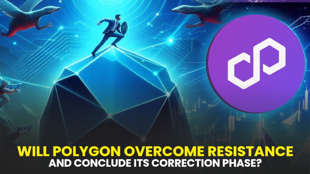 Will Polygon (MATIC) Overcome Resistance and Conclude its Correction Phase?