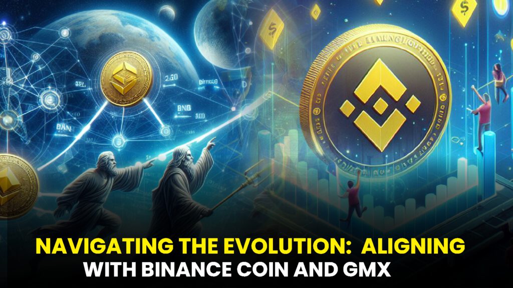 WITH BINANCE COIN AND GMX