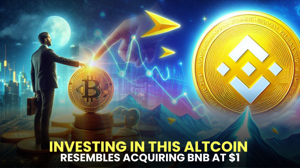 Investing in This Altcoin Resembles Acquiring Binance Coin (BNB) at $1