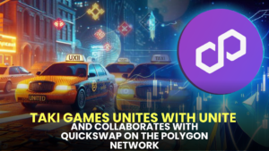 Taki Games Unites with Unite and Collaborates with Quickswap on the Polygon Network