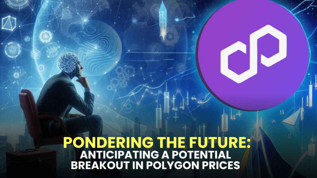 Pondering the Future: Anticipating a Potential Breakout in Polygon Prices