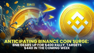 Anticipating Binance Coin Surge: BNB Gears Up for $400 Rally, Targets $440 in the Coming Week