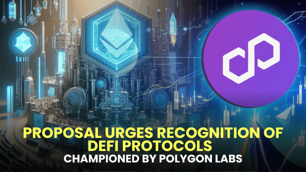 Proposal Urges Recognition of DeFi Protocols as Critical Infrastructure, Championed by Polygon Labs