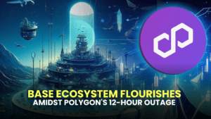 BASE Ecosystem Flourishes Amidst Polygon's 12-Hour Outage