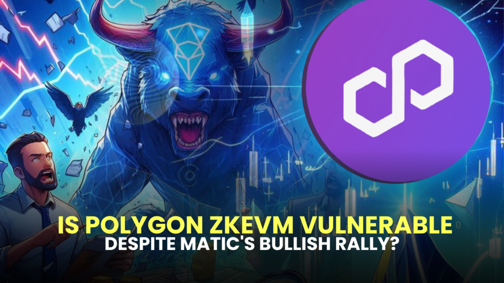 Is Polygon zkEVM Vulnerable Despite MATIC's Bullish Rally?