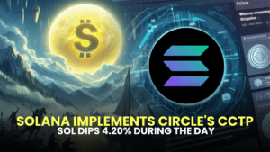 Solana Implements Circle's CCTP; SOL Dips 4.20% During the Day