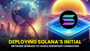 DEPLOYING SOLANAS INITIAL