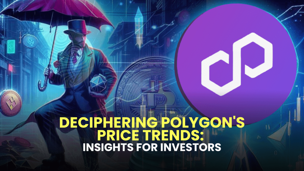 Deciphering Polygon's Price Trends: Insights for Investors