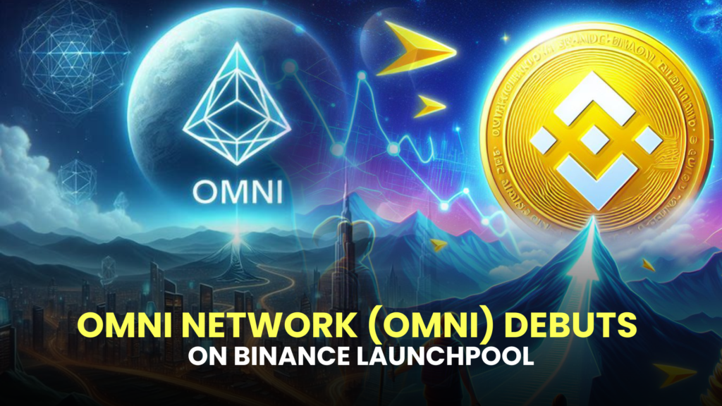OMNI Network (OMNI) Debuts on Binance Launchpool