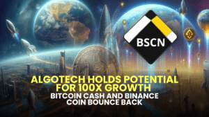 Algotech (ALGT) Holds Potential for 100x Growth as Bitcoin Cash and Binance Coin Bounce Back