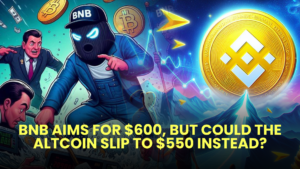 BNB Aims for $600, But Could the Altcoin Slip to $550 Instead?