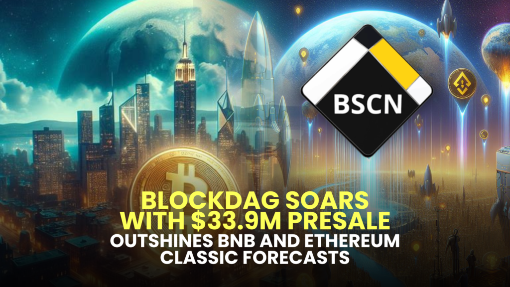 BlockDAG Soars with $33.9M Presale, Outshines BNB and Ethereum Classic Forecasts 2 BlockDAG Soars with 33.9M Presale