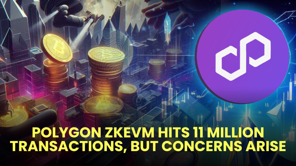 Polygon zkEVM Hits 11 Million Transactions, but Concerns Arise 2 Polygon zkEVM Hits 11 Million Transactions but Concerns Arise