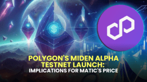 Polygon's Miden Alpha Testnet Launch: Implications for MATIC's Price