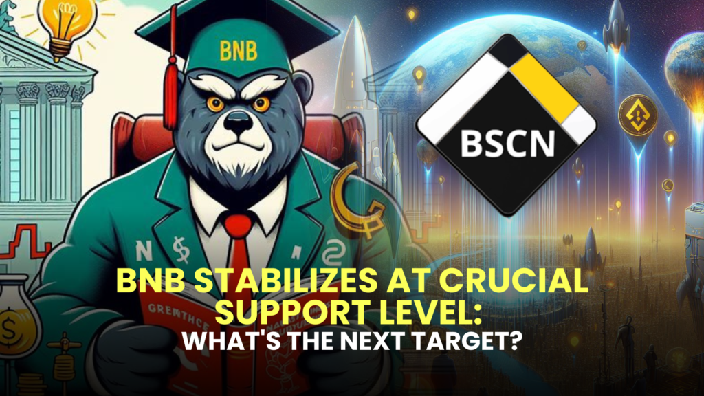 BNB Stabilizes at Crucial Support Level: What's the Next Target?