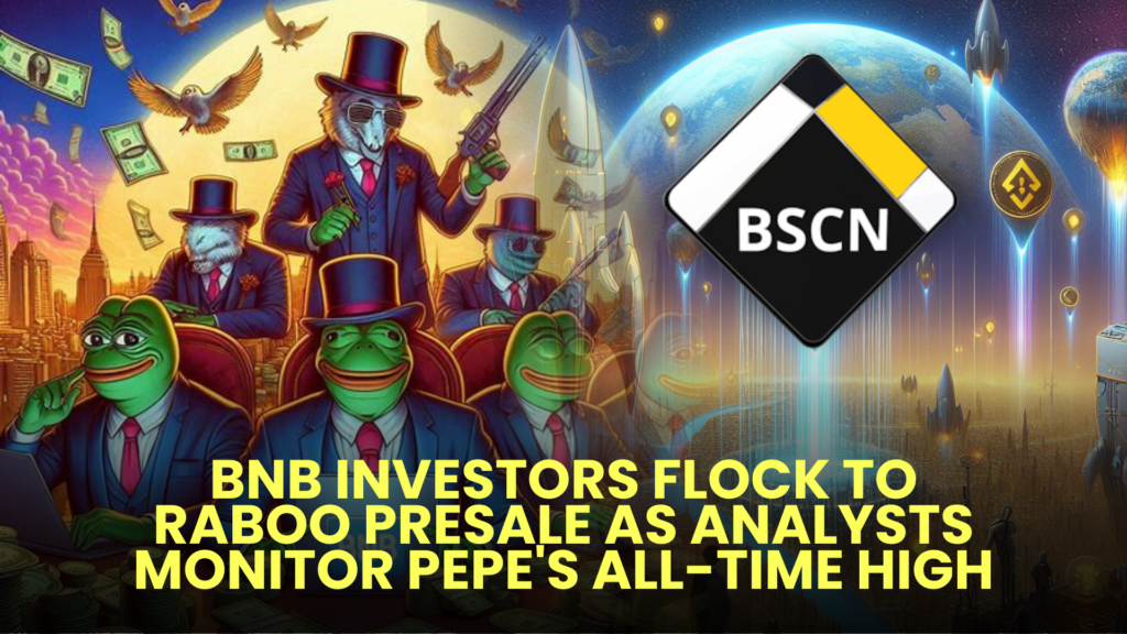 BNB Investors Flock to Raboo Presale as Analysts Monitor Pepe's All-Time High 2 BNB Investors Flock to Raboo Presale as Analysts Monitor Pepes All Time High