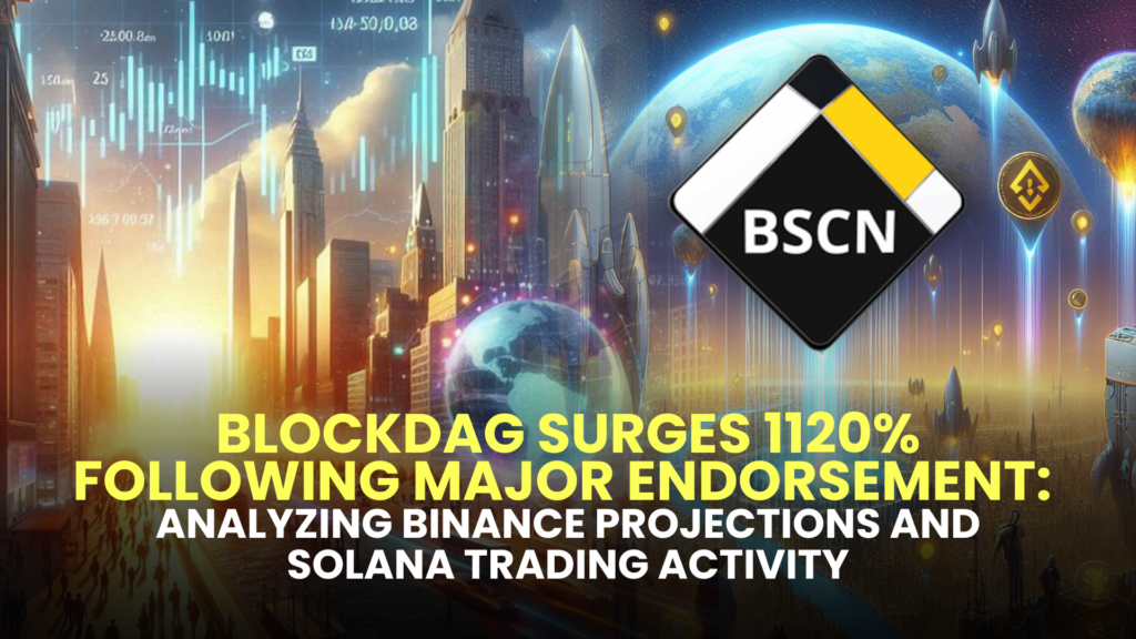 BlockDAG Surges 1120% Following Major Endorsement: Analyzing Binance Projections and Solana Trading Activity