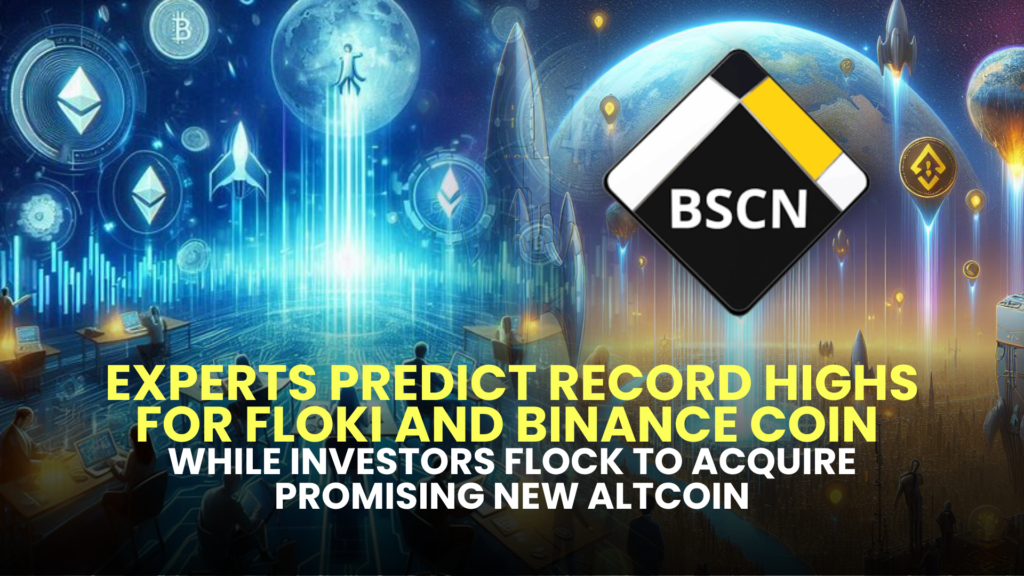 Experts Predict Record Highs for Floki and Binance Coin, While Investors Flock to Acquire Promising New Altcoin