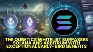 The Qubetics Whitelist Surpasses Solana and Arbitrum with Exceptional Early-Bird Benefits