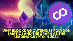 Why BlockDAG Outshines Polygon (MATIC) and The Graph as the Leading Crypto in 2024