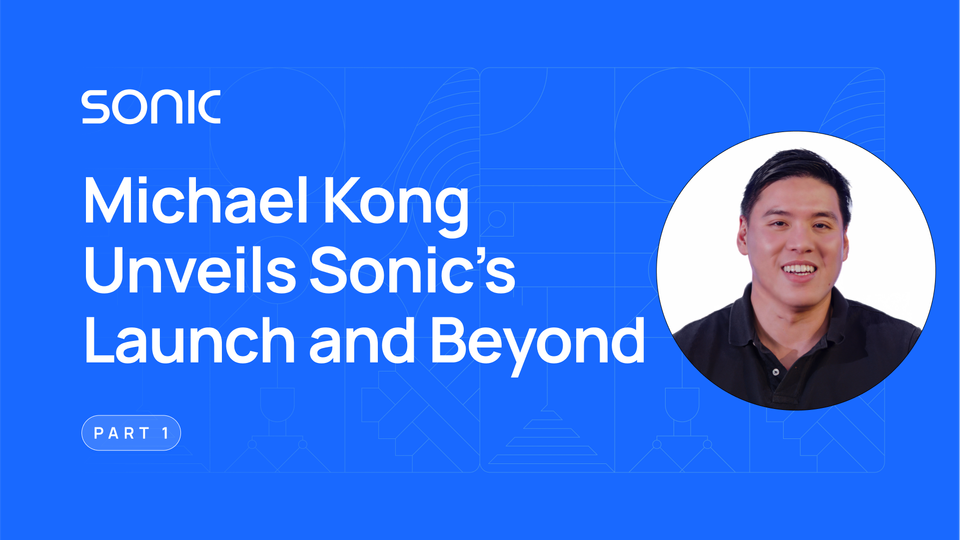 Michael Kong Reveals Sonic’s Launch and Future Plans: Part 1