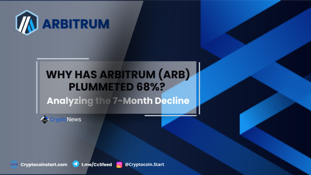 Why Has Arbitrum (ARB) Plummeted 68%? Analyzing the 7-Month Decline