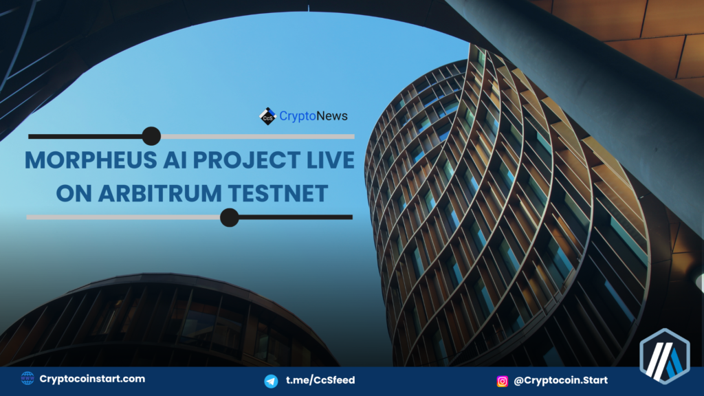 Morpheus AI Project Live on Arbitrum Testnet