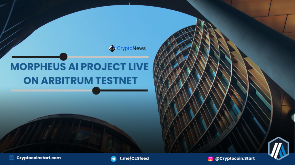 Morpheus AI Project Live on Arbitrum Testnet 2 ARBT