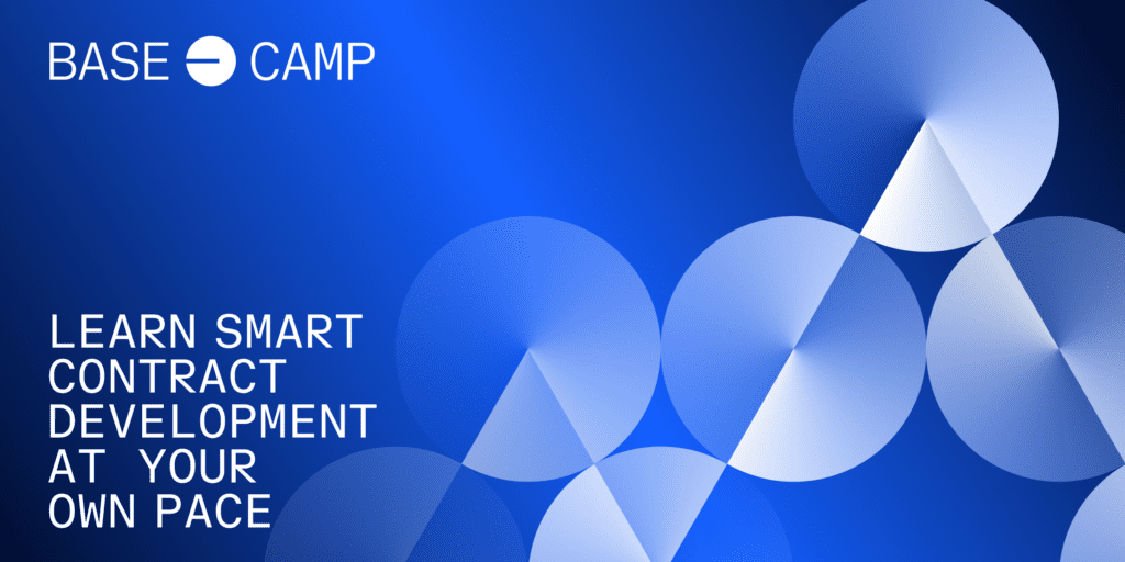 Introducing Base Camps Learn Smart Contract Development At Your Own Pace