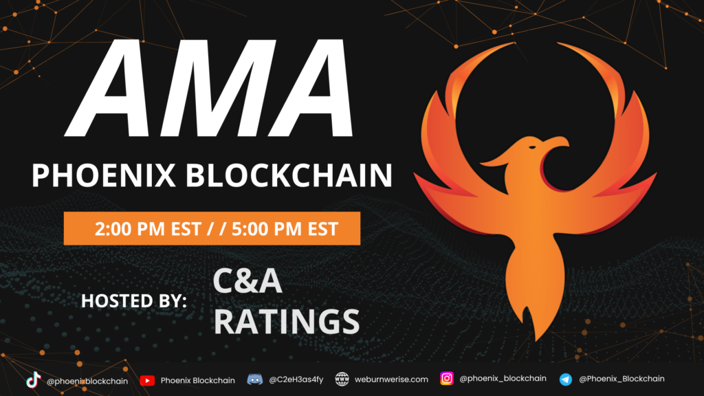 Join the Phoenix Blockchain AMA Hosted by C&A Ratings!