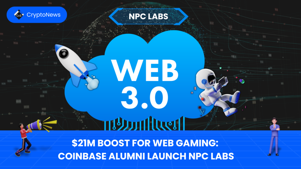 $21M Boost for Web3 Gaming: Coinbase Alumni Launch NPC Labs