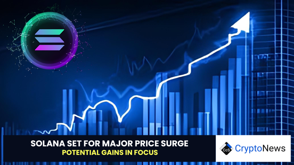 Solana Set for Major Price Surge Potential Gains in Focus 1