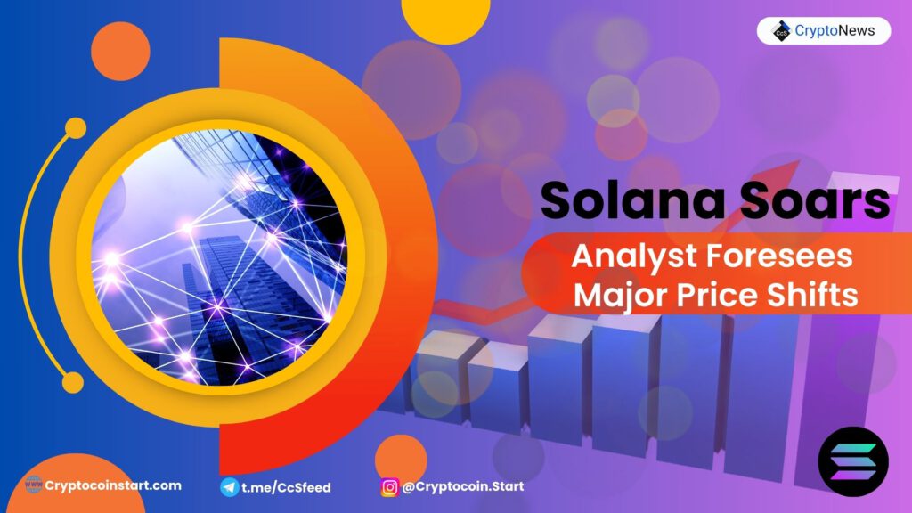 Solana Soars: Analyst Foresees Major Price Shifts