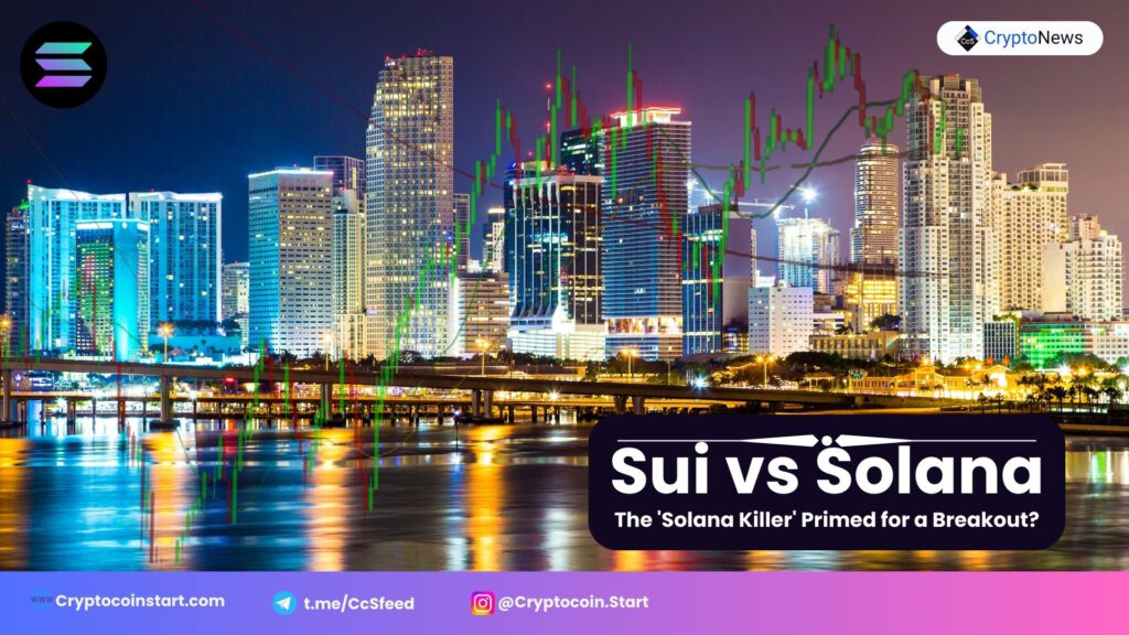 Sui vs. Solana: The 'Solana Killer' Primed for a Breakout?