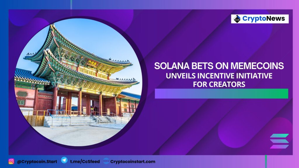 Solana Bets on Memecoins, Unveils Incentive Initiative for Creators