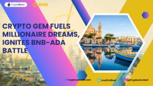 Crypto Gem Fuels Millionaire Dreams, Ignites BNB-ADA Battle