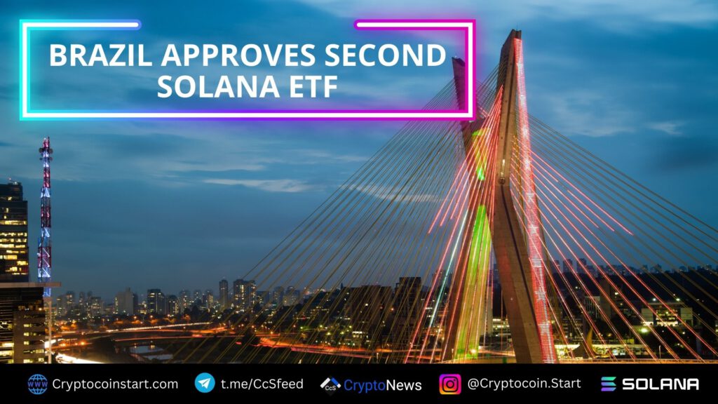 Brazil Approves Second Solana ETF