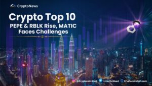 Crypto Top 10: PEPE & RBLK Rise, MATIC Faces Challenges