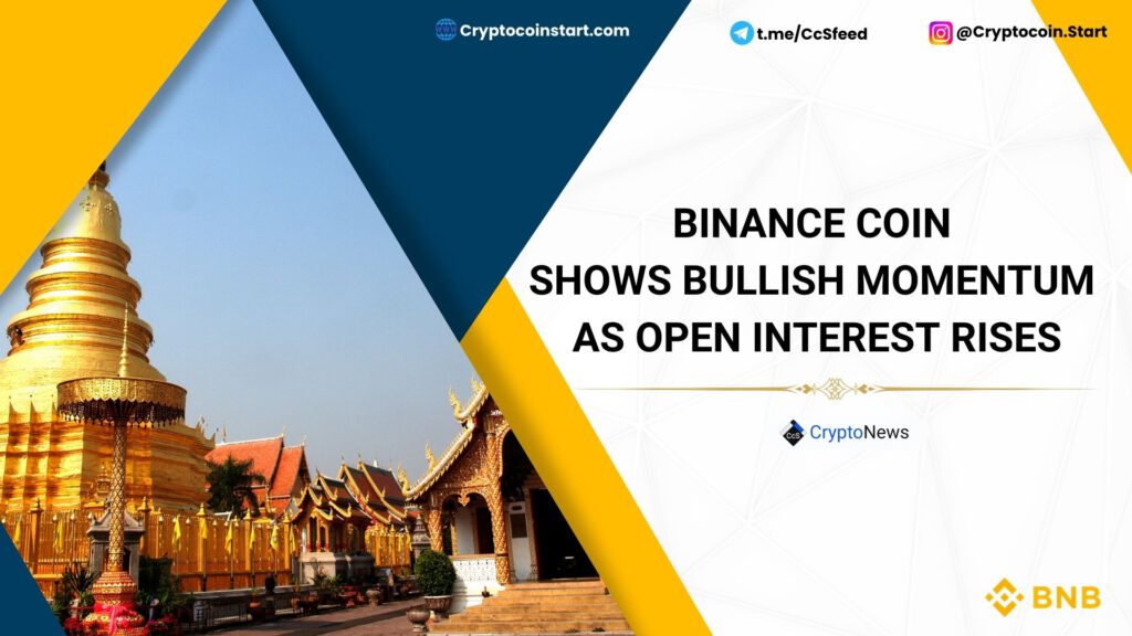 Binance Coin Shows Bullish Momentum as Open Interest Rises