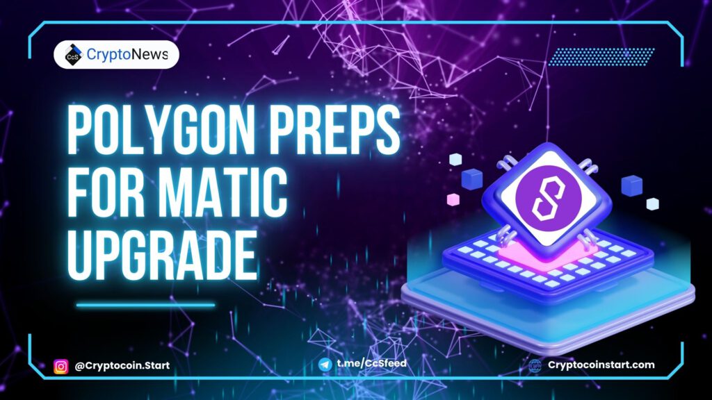 Polygon Preps for MATIC Upgrade