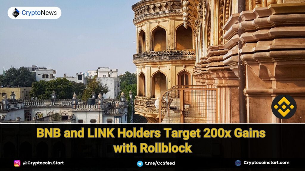 BNB and LINK Holders Target 200x Gains with Rollblock