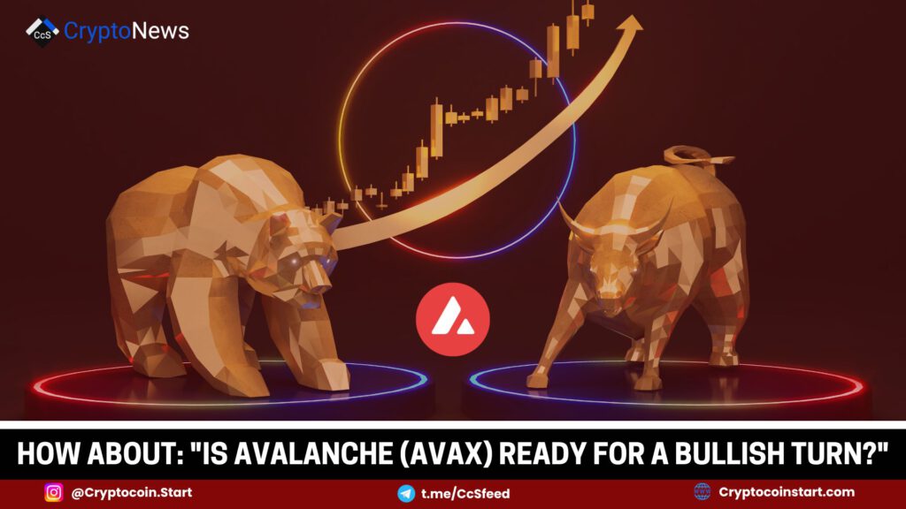 How About: "Is Avalanche (AVAX) Ready for a Bullish Turn?"