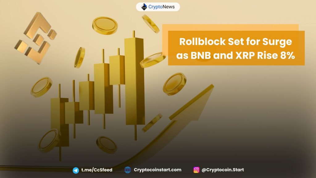 Rollblock Set for Surge as BNB and XRP Rise 8%